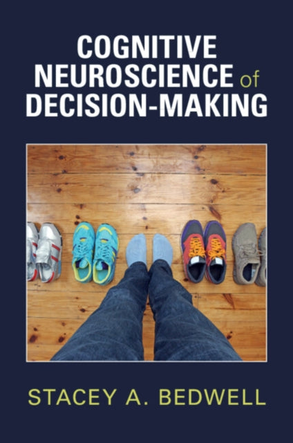 Cognitive Neuroscience of Decision-Making cover