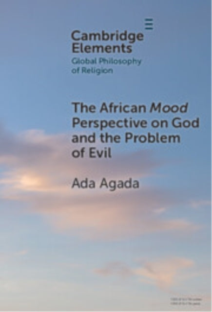 The African Mood Perspective on God and the Problem of Evil cover