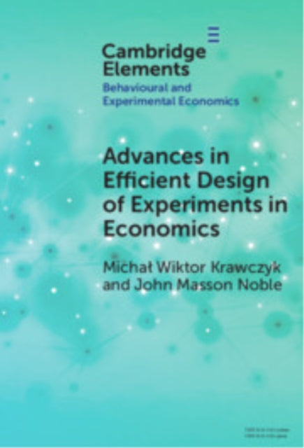 Advances in Efficient Design of Experiments in Economics cover