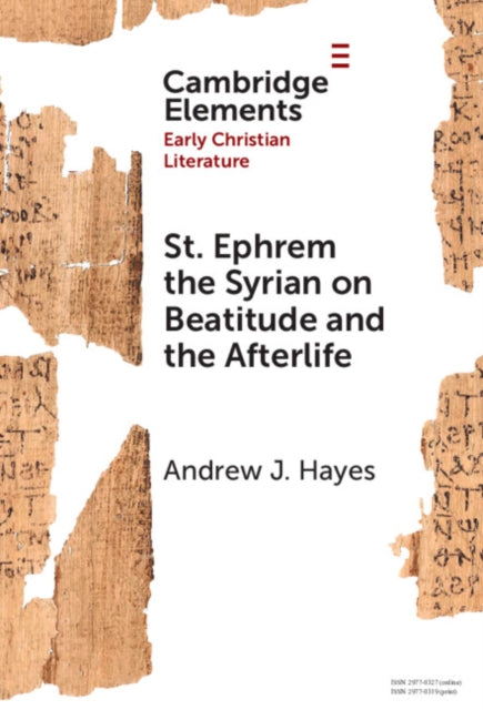 St. Ephrem the Syrian on Beatitude and the Afterlife cover