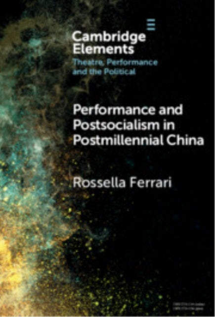 Performance and Postsocialism in Postmillennial China cover