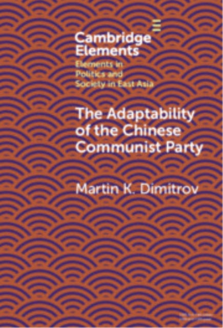The Adaptability of the Chinese Communist Party cover