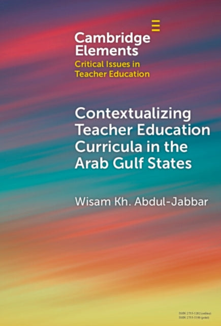 Contextualising Teacher Education Curricula in the Arab Gulf States cover
