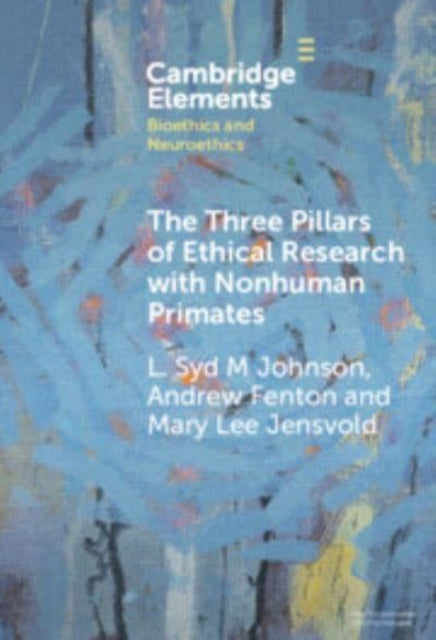 The Three Pillars of Ethical Research with Nonhuman Primates cover