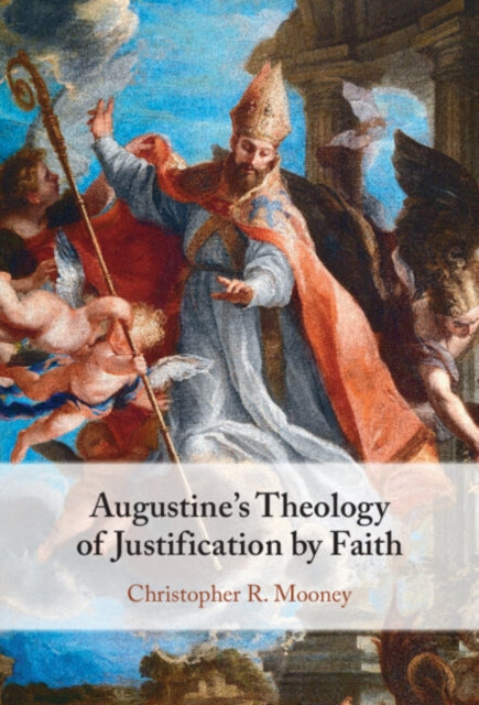 Augustine's Theology of Justification by Faith cover