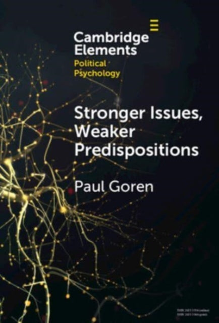 Stronger Issues, Weaker Predispositions cover
