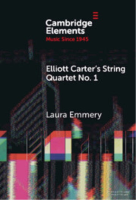 Elliott Carter's String Quartet No. 1 cover
