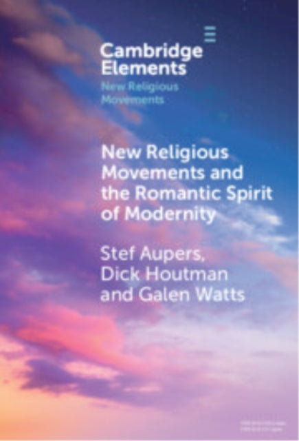 New Religious Movements and the Romantic Spirit of Modernity cover