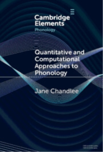 Quantitative and Computational Approaches to Phonology cover