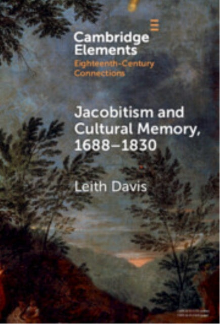 Jacobitism and Cultural Memory, 16881830 cover