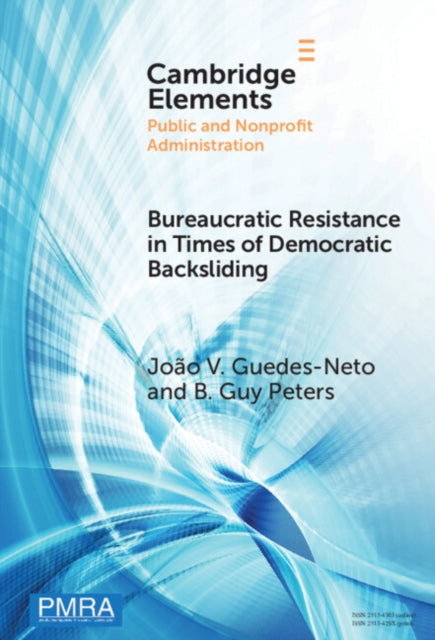 Bureaucratic Resistance in Times of Democratic Backsliding cover