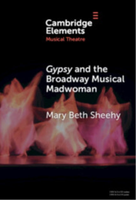 Gypsy and the Broadway Musical Madwoman cover