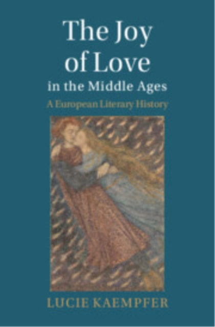The Joy of Love in the Middle Ages cover