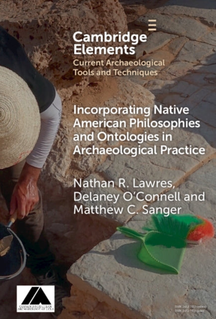 Incorporating Native American Philosophies and Ontologies in Archaeological Practice cover