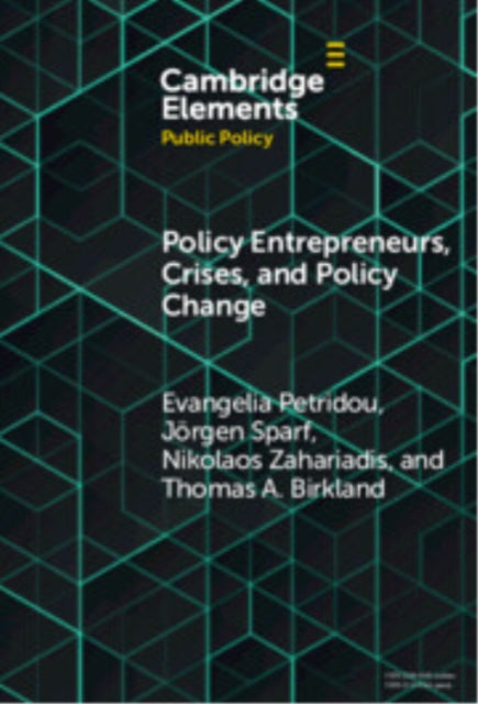 Policy Entrepreneurs, Crises, and Policy Change cover