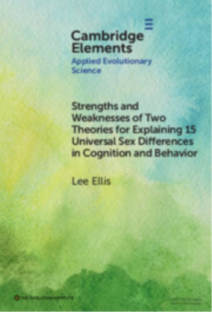 Strengths and Weaknesses of Two Theories for Explaining 15 Universal Sex Differences in Cognition and Behavior cover