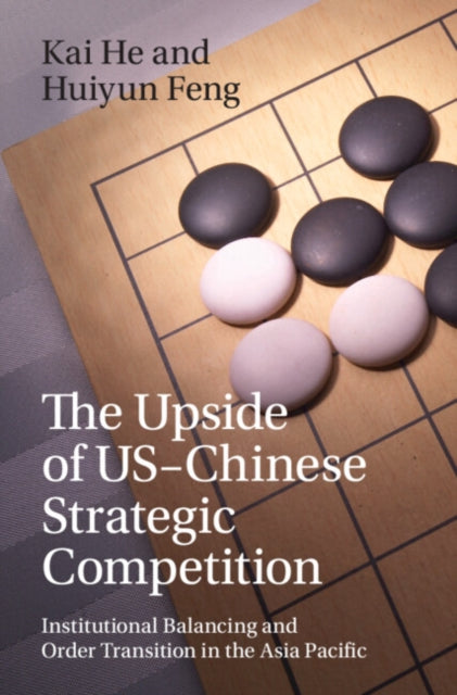 The Upside of US-Chinese Strategic Competition cover
