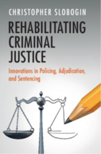 Rehabilitating Criminal Justice cover