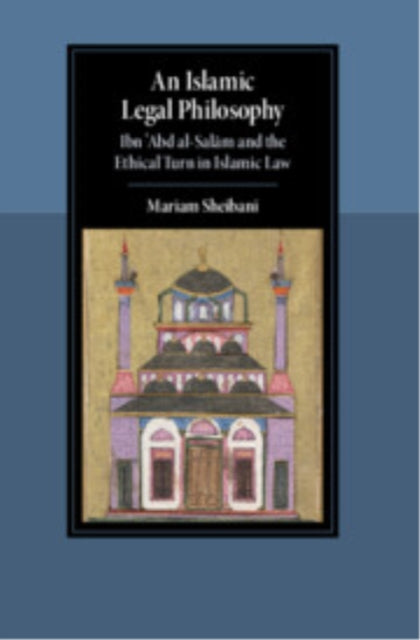 An Islamic Legal Philosophy cover