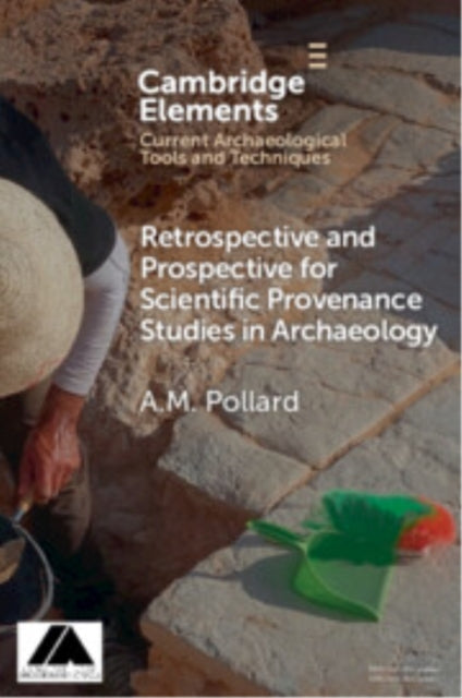 Retrospective and Prospective for Scientific Provenance Studies in Archaeology cover