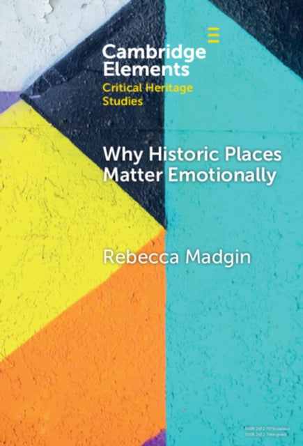 Why Historic Places Matter Emotionally cover