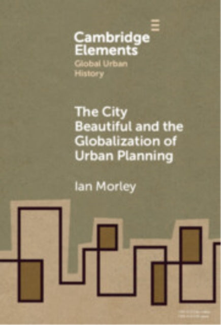 The City Beautiful and the Globalization of Urban Planning cover