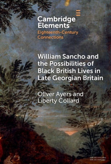 William Sancho and the Possibilities of Black British Lives in Late Georgian Britain cover