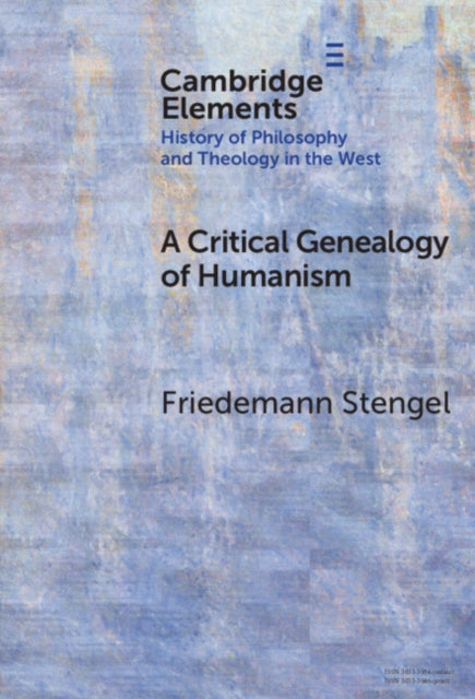 A Critical Genealogy of Humanism cover