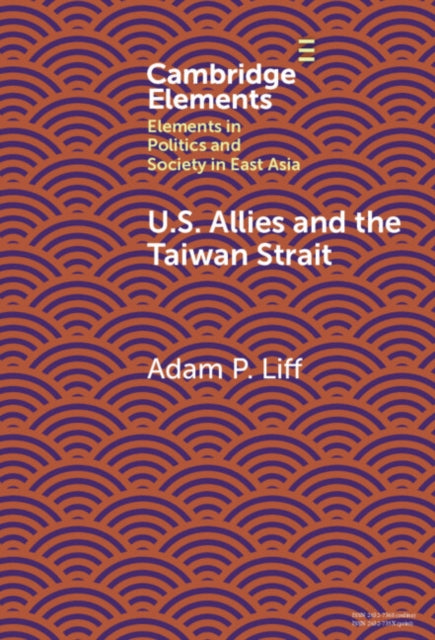 U.S. Allies and the Taiwan Strait cover