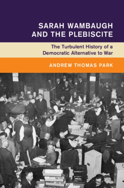 Sarah Wambaugh and the Plebiscite cover