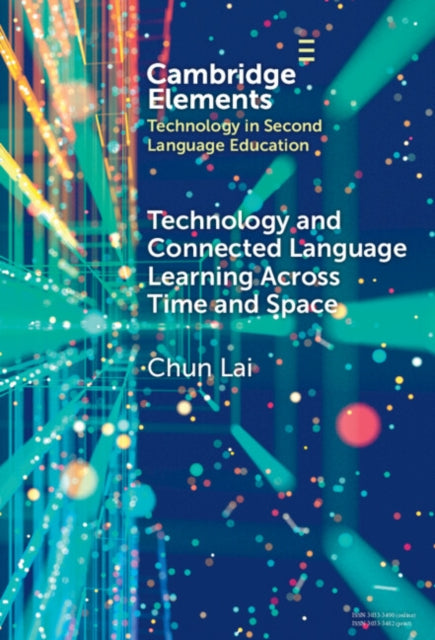 Technology and Connected Language Learning Across Time and Space cover