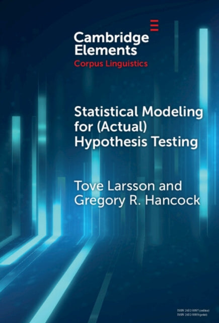 Statistical Modeling for (Actual) Hypothesis Testing cover