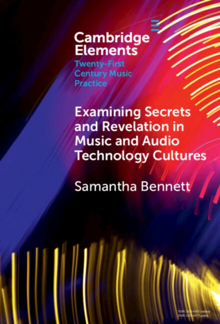 Examining Secrets and Revelation In Music and Audio Technology Cultures cover