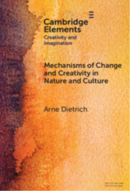 Mechanisms of Change and Creativity in Nature and Culture cover