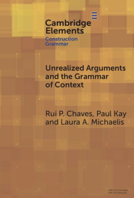 Unrealized Arguments and the Grammar of Context cover