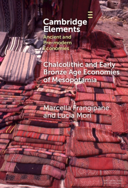 Chalcolithic and Early Bronze Age Economies of Mesopotamia cover