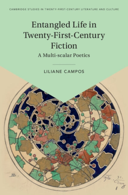 Entangled Life in Twenty-First-Century Fiction cover