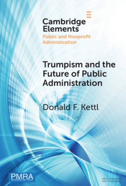 Trumpism and the Future of Public Administration cover
