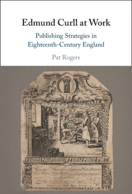 Edmund Curll at Work cover