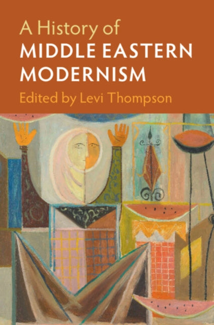 A History of Middle Eastern Modernism cover