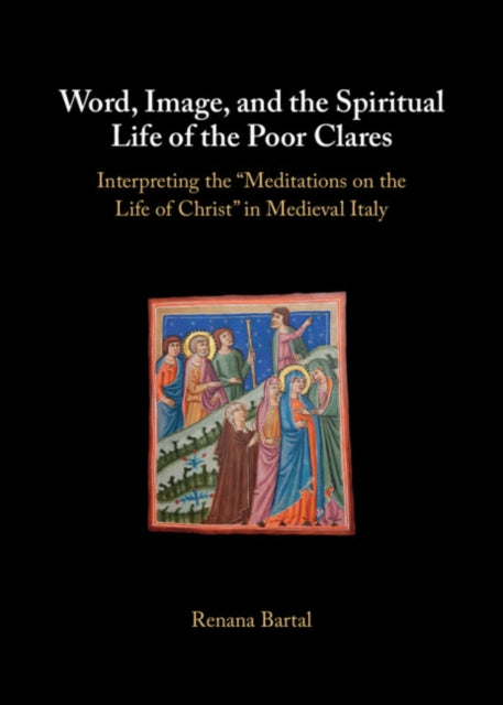 Word, Image, and the Spiritual Life of the Poor Clares cover