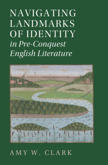 Navigating Landmarks of Identity in Pre-Conquest English Literature cover