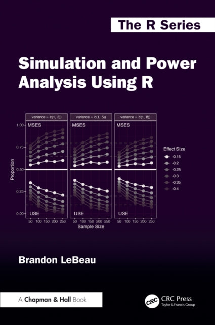 Simulation and Power Analysis Using R cover