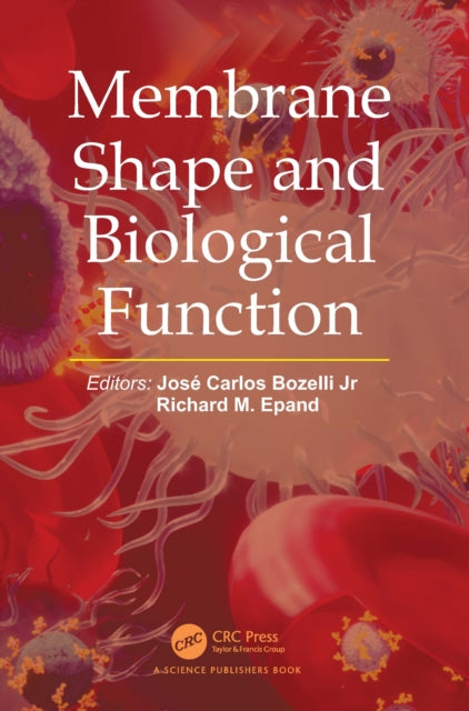 Membrane Shape and Biological Function cover