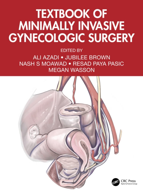 Textbook of Minimally Invasive Gynecologic Surgery cover