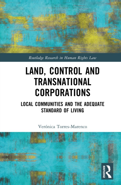 Land, Control and Transnational Corporations cover