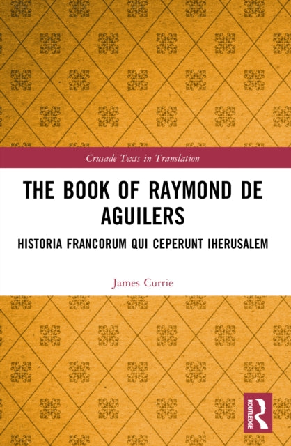 The Book of Raymond of Aguilers cover
