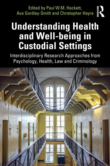 Understanding Health and Well-being in Custodial Settings cover