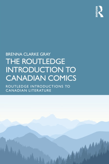 The Routledge Introduction to Canadian Comics cover