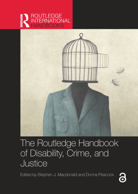 The Routledge Handbook of Disability, Crime, and Justice cover